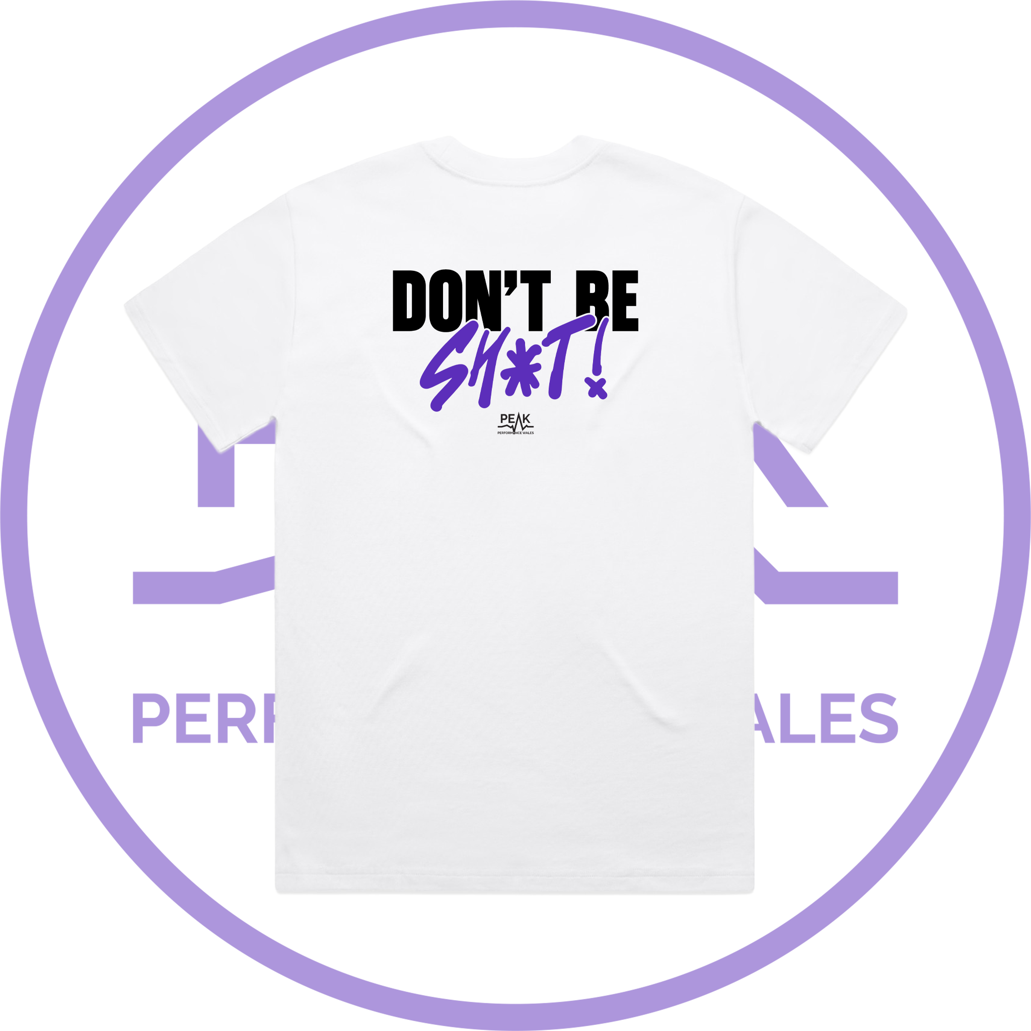 Don't Be Sh*t! Heavy Tee