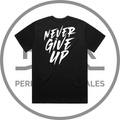 Never Give Up Tee